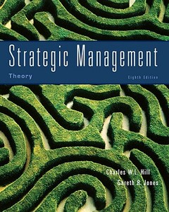 Strategic Management di Charles W.L. Hill, Gareth R. Jones edito da Houghton Mifflin