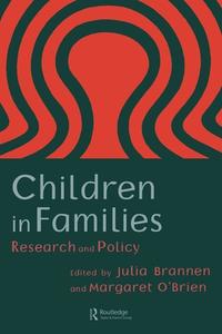 Children In Families di Julia Brannen, Margaret O'Brien edito da Taylor & Francis Ltd
