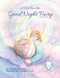 A Visit from the Good Night Fairy di Renee Frances, Romaine Tacey edito da Somnus Stuff