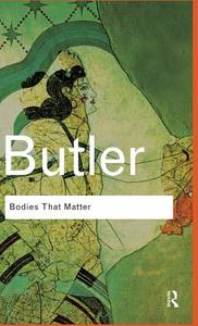 Bodies That Matter: On the Discursive Limits of Sex di Judith Butler edito da ROUTLEDGE