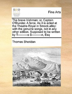 The Brave Irishman di Thomas Sheridan edito da Gale Ecco, Print Editions