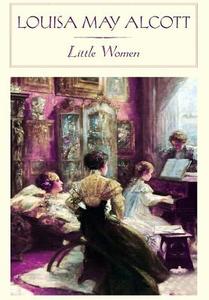 Little Women di Louisa May Alcott edito da Createspace