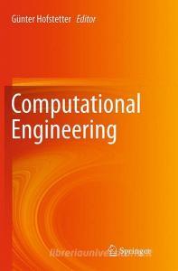 Computational Engineering edito da Springer International Publishing