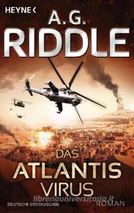 Das Atlantis-Virus di A. G. Riddle edito da Heyne Taschenbuch
