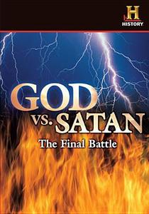 God vs. Satan: The Final Battle edito da Lions Gate Home Entertainment