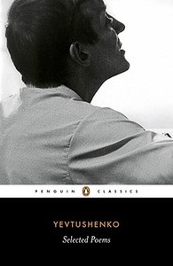 Yevtushenko: Selected Poems di Yevgeny Aleksandrovich Yevtushenko edito da Penguin Books Ltd