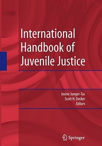 International Handbook Of Juvenile Justice edito da Springer-verlag New York Inc.