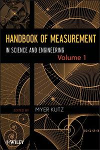 Handbook of Measurement in Science and Engineering, Volume 1 di Myer Kutz edito da Wiley-Blackwell