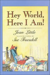 Hey World, Here I Am! di Jean Little edito da PERFECTION LEARNING CORP
