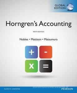 Horngren's Accounting With Myaccountinglab, Global Edition di Tracie L. Nobles, Brenda L. Mattison, Ella Mae Matsumura edito da Pearson Education Limited
