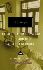 Mr. Sampath-The Printer of Malgudi, the Financial Expert, Waiting for the Mahatma di R. K. Narayan edito da EVERYMANS LIB