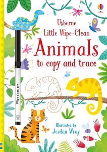 Little Wipe-Clean Animals to Copy and Trace di Kirsteen Robson edito da Usborne Publishing Ltd