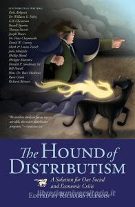 Hound of Distributism edito da TAN Books