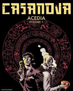 Casanova: Acedia Volume 1 di Matt Fraction, Michael Chabon edito da IMAGE COMICS