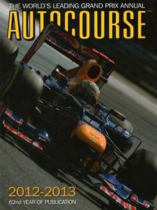 Autocourse: The World's Leading Grand Prix Annual di Alan Henry edito da CRASH MEDIA