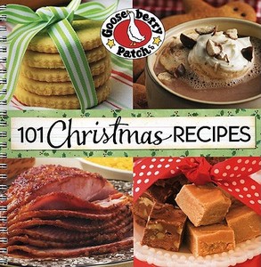 101 Christmas Recipes edito da Gooseberry Patch