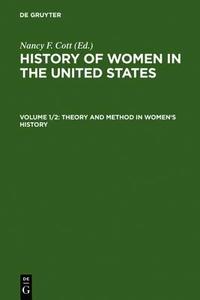 Theory and Method in Women's History edito da De Gruyter Saur