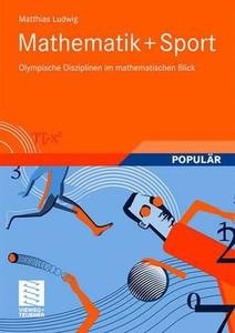 Mathematik und Sport di Matthias Ludwig edito da Vieweg+Teubner Verlag