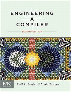 Engineering a Compiler di Linda Torczon, Keith Cooper edito da Elsevier LTD, Oxford