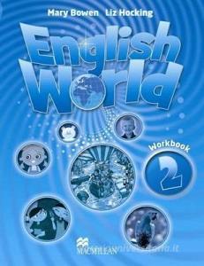 English World 2 Workbook di Liz Hocking, Mary Bowen edito da Macmillan Education