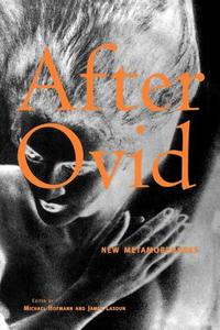After Ovid di Michael Hofmann edito da Farrar, Strauss & Giroux-3PL