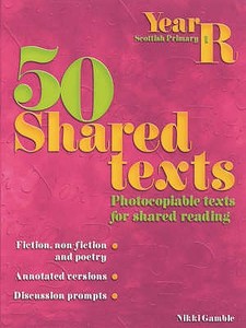 50 Shared Texts For Reception di Nikki Gamble edito da Scholastic