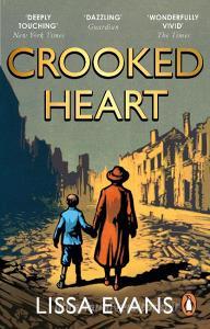 Crooked Heart di Lissa Evans edito da Transworld Publishers Ltd