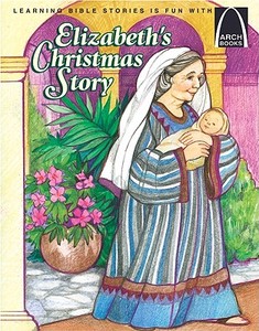 Elizabeth's Christmas Story 6pk edito da Concordia Publishing House