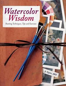 Watercolor Wisdom (nip) di Jo Taylor edito da F&w Publications Inc