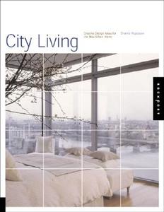 Creative Design Ideas For The New Urban Home di Sharne Algotsson edito da Rockport Publishers Inc.
