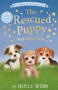 The Rescued Puppy and Other Tales di Holly Webb edito da TIGER TALES