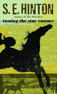 Taming The Star Runner di S.E. Hinton edito da Bantam Doubleday Dell Publishing Group Inc