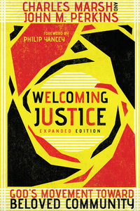 Welcoming Justice di Charles Marsh, John M. Perkins edito da InterVarsity Press