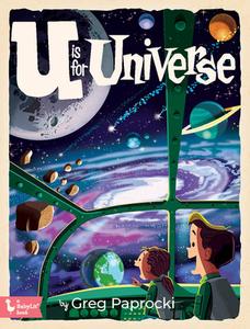 U Is For Universe di Greg Paprocki edito da Gibbs M. Smith Inc