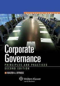 Corporate Governance: Principles and Practice di Walter Effross edito da ASPEN PUBL