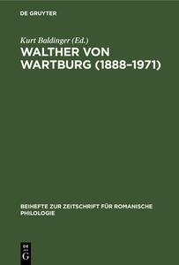 Walther von Wartburg (1888-1971) edito da De Gruyter