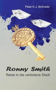 Ronny Smith di Peter K. J. Birlmeier edito da Books on Demand