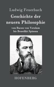 Geschichte der neuern Philosophie di Ludwig Feuerbach edito da Hofenberg