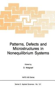 Patterns, Defects and Microstructures in Nonequilibrium Systems edito da Springer Netherlands