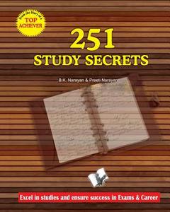 251 Study Secrets Top Achiever di B. K. Narayan edito da V&S Publishers
