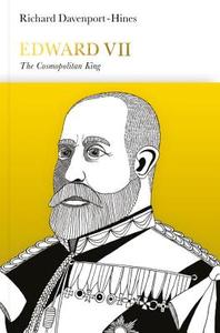 Edward VII (Penguin Monarchs) di Richard Davenport-Hines edito da Penguin Books Ltd