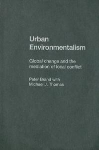 Urban Environmentalism di Peter Brand edito da Routledge