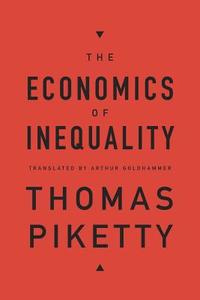 The Economics of Inequality di Thomas Piketty edito da Harvard University Press
