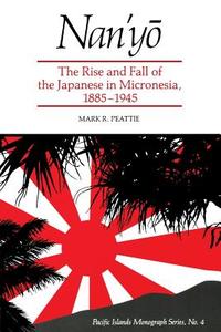 Nanyo di Mark R. Peattie edito da UNIV OF HAWAII PR