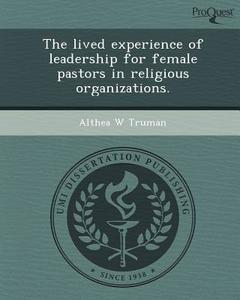 This Is Not Available 044138 di Althea W. Truman edito da Proquest, Umi Dissertation Publishing