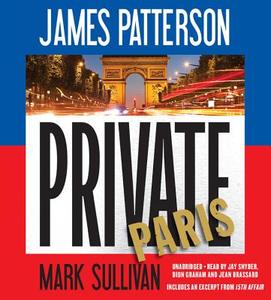 Private Paris di James Patterson, Mark Sullivan edito da Hachette Book Group