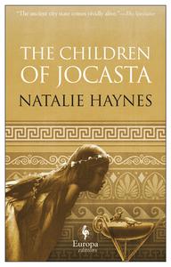 The Children of Jocasta di Natalie Haynes edito da EUROPA ED