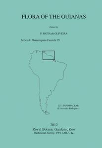 Flora of the Guianas. Series A: Phanerogams Fascicle 29 edito da Kew Publishing