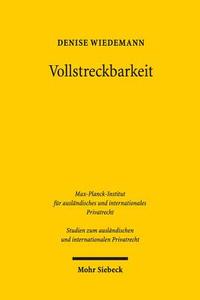 Vollstreckbarkeit di Denise Wiedemann edito da Mohr Siebeck GmbH & Co. K