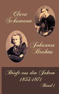 Clara Schumann Johannes Brahms edito da Europäischer Literaturverlag